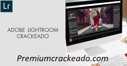 Adobe Lightroom Crackeado v13.1.0 Free Download [2024 Latest]