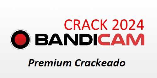 Bandicam Crackeado 2024